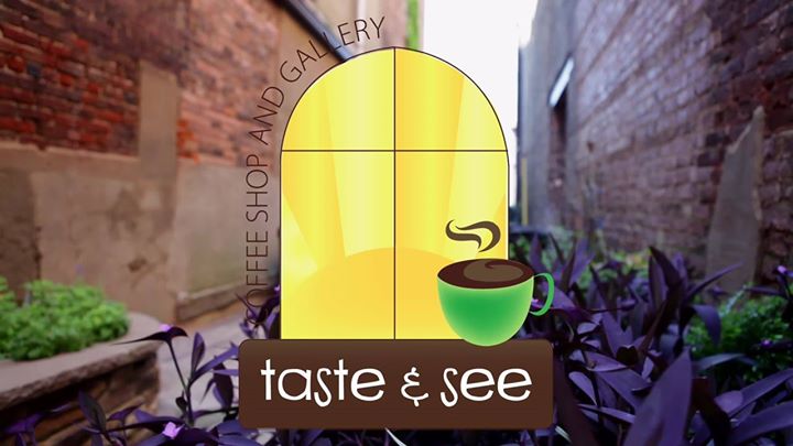 Taste & See Coffee Shop & Gallery