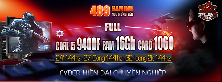 489 Gaming - 100 Hưng Yên