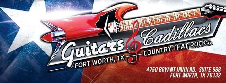 Guitars and Cadillacs, Fort Worth