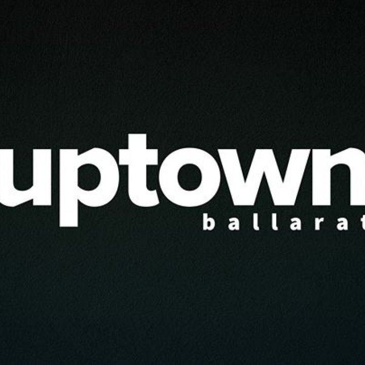 Uptown Ballarat
